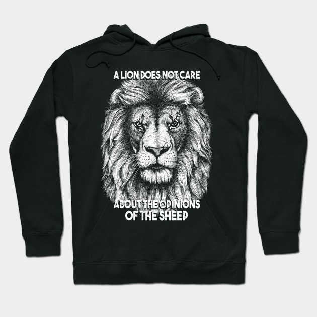 A lion does not care about the opinions of the sheep Hoodie by grimsoulart